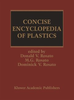Concise Encyclopedia of Plastics - Rosato, D. V.;Rosato, D. V.;Rosato, Marlene G.