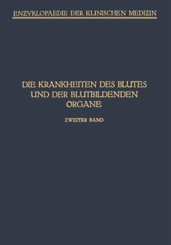 Handbuch der Krankheiten des Blutes und der Blutbildenden Organe - Schittenhelm, A.;Aschoff, L.;Bürger, M.