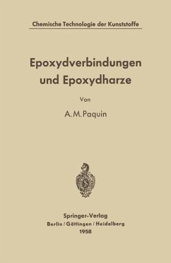 Epoxydverbindungen und Epoxydharze - Paquin, Alfred M.