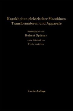Krankheiten elektrischer Maschinen Transformatoren und Apparate