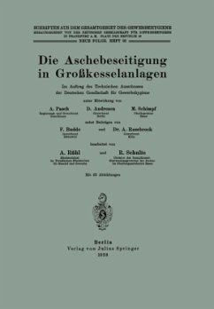 Die Aschebeseitigung in Großkesselanlagen - Pasch, A.; Andresen, D.; Schimpf, M.; Budde, F.; Rosenbrock, A.; Rühl, A.; Schulte, R.