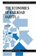 The Economics of Railroad Safety - Bild 1