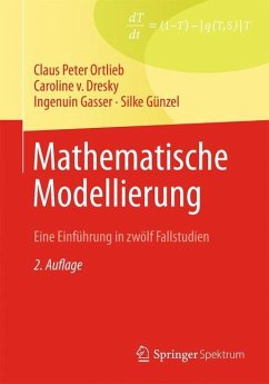 Mathematische Modellierung - Peters, G.; Günzel, Silke; Gasser, Ingenuin; Dresky, Caroline