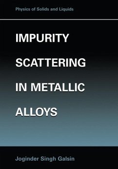 Impurity Scattering in Metallic Alloys - Galsin, Joginder Singh