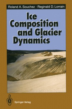 Ice Composition and Glacier Dynamics - Souchez, Roland A.; Lorrain, Reginald D.