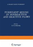 Turbulent Mixing in Nonreactive and Reactive Flows