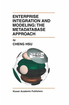 Enterprise Integration and Modeling: The Metadatabase Approach - Hsu, Cheng