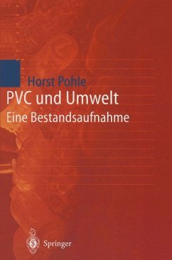 PVC und Umwelt - Pohle, Horst
