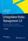 Erfolgsfaktor Risiko-Management 3.0 Erfolgsfaktor Risiko-Management 3.0