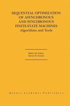 Sequential Optimization of Asynchronous and Synchronous Finite-State Machines - Fuhrer, Robert M.; Nowick, Steven M.