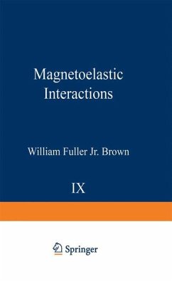 Magnetoelastic Interactions - Brown, William F.