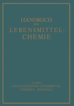 Alkaloidhaltige Genussmittel Gewürze · Kochsalz - Bames, E.; Beythien, A.; Griebel, C.; Holthöfer, H.; Koenig, P.; Strohecker, R.; Täufel, K.; Tillmans, J.