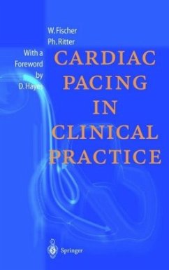 Cardiac Pacing in Clinical Practice - Fischer, Wilhelm;Ritter, Philippe