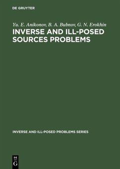 Inverse and Ill-Posed Sources Problems (eBook, PDF) - Anikonov, Yu. E.; Bubnov, B. A.; Erokhin, G. N.