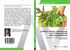 Einfluss aktiver Substanzen aus Cistus auf die Glucoseaufnahme