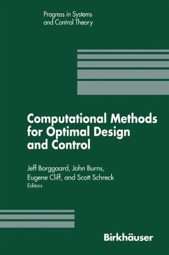 Computational Methods for Optimal Design and Control - Borggaard, J.;Burns, John;Schreck, Scott