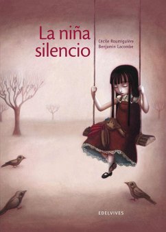 La niña silencio - Lacombe, Benjamin; Roumiguière, Cècile