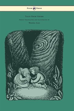 Tales From Grimm - Freely Translated and Illustrated by Wanda Gag - Grimm, Brothers