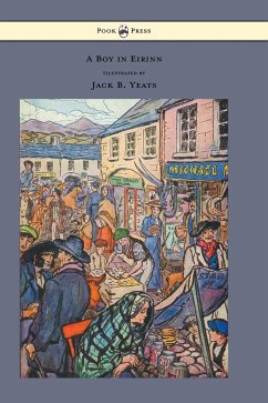 A Boy in Eirinn - Illustrated by Jack B. Yeats