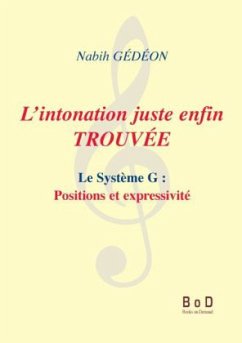 L'intonation juste enfin trouvée - Gédéon, Nabih