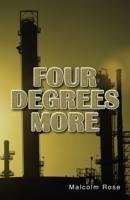 Four Degrees More - Rose Malcolm