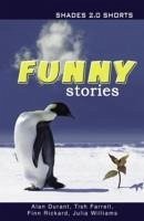 Funny Stories Shades Shorts 2.0 - Durant Alan (Alan Durant); Farrell Tish (Julia Williams); Rickard Finn