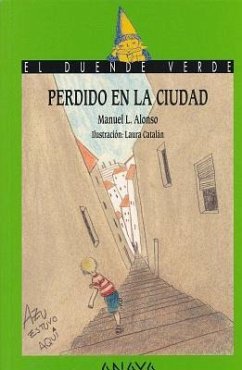 Perdido en la ciudad - Alonso, Manuel L.