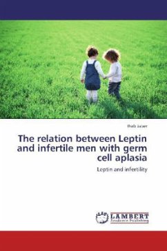 The relation between Leptin and infertile men with germ cell aplasia