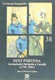 Fent Fortuna (1770-1841) : acumulació i burgesia a Castelló