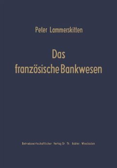 Das französische Bankwesen - Lammerskitten, Peter