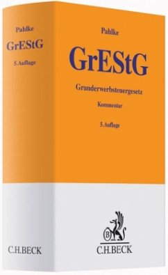 Grunderwerbsteuergesetz (GrEStG), Kommentar - Pahlke, Armin