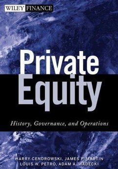 Private Equity (eBook, ePUB) - Cendrowski, Harry; Martin, James P.; Petro, Louis W.; Wadecki, Adam A.