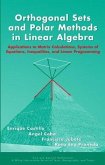 Orthogonal Sets and Polar Methods in Linear Algebra (eBook, PDF)