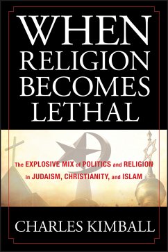 When Religion Becomes Lethal (eBook, ePUB) - Kimball, Charles