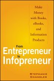 From Entrepreneur to Infopreneur (eBook, ePUB)