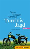 Turrinis Jagd (eBook, ePUB)