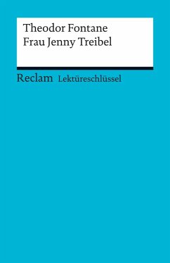 Lektüreschlüssel. Theodor Fontane: Frau Jenny Treibel (eBook, PDF) - Fontane, Theodor; Schede, Hans-Georg