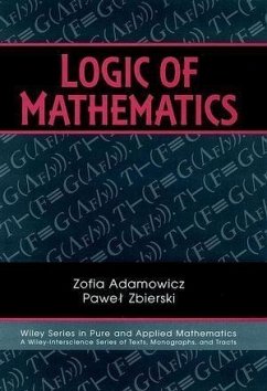 Logic of Mathematics (eBook, PDF) - Adamowicz, Zofia; Zbierski, Pawel