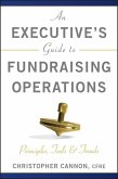 An Executive's Guide to Fundraising Operations (eBook, ePUB)