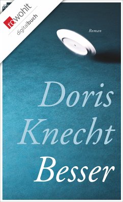 Besser (eBook, ePUB) - Knecht, Doris