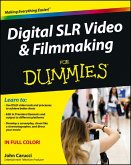 Digital SLR Video and Filmmaking For Dummies (eBook, ePUB)