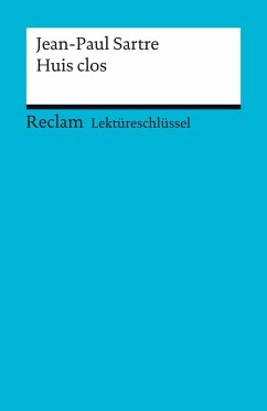 Lektüreschlüssel. Jean-Paul Sartre: Huis clos (eBook, PDF) - Sartre, Jean-Paul; Krauss, Bernd