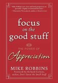 Focus on the Good Stuff (eBook, ePUB)