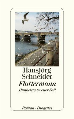 Flattermann / Kommissär Hunkeler Bd.2 (eBook, ePUB) - Schneider, Hansjörg