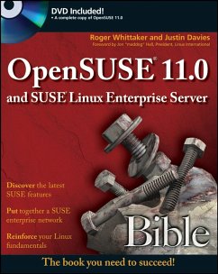 OpenSUSE 11.0 and SUSE Linux Enterprise Server Bible (eBook, ePUB) - Whittaker, Roger; Davies, Justin