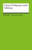 Interpretation. Johann Wolfgang Goethe: Erlkönig (eBook, PDF) Interpretation. Johann Wolfgang Goethe: Erlkönig (eBook, PDF)