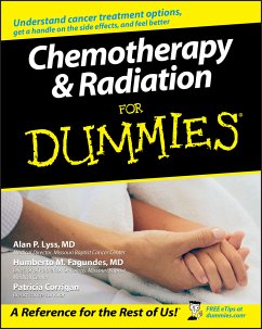 Chemotherapy and Radiation For Dummies (eBook, ePUB) - Lyss, Alan P.; Fagundes, Humberto; Corrigan, Patricia