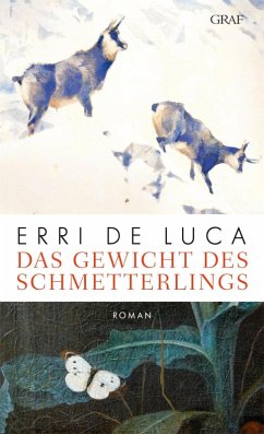 Das Gewicht des Schmetterlings (eBook, ePUB) - De Luca, Erri