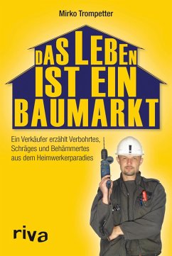 Cover Das Leben ist ein Baumarkt (eBook, ePUB)