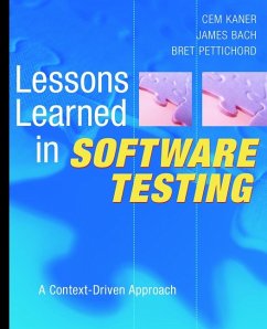 Lessons Learned in Software Testing (eBook, ePUB) - Kaner, Cem; Bach, James; Pettichord, Bret